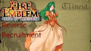 Fire Emblem Path Of Radiance Reverse Recruitment Stream Part 2
