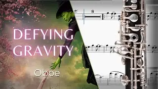 Defying Gravity &ndash; Oboe Sheet Music 🎶 | Wicked (Scrolling Score)