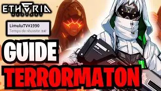 COMMENT BATTRE TERRORMATON RAPIDEMENT - GUIDE BOSS | ETHERIA RESTART
