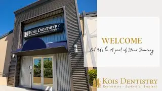 We Want to Be A Part of Your Journey at Kois Dentistry