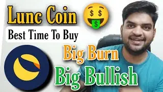 Luna Classic Coin Big Bullish 🤑 | Lunc Good Time To Buy | CryptoPattiee