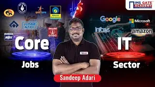 Which one is better, Core Engineering Jobs or IT Jobs? GATE 2025 Preparation | Sandeep Adari