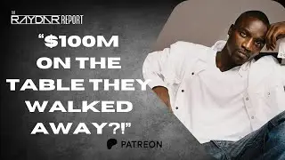 Akon Says Rock City Walked Away from $100M — Ray Daniels Fires Back | The Raydar Report