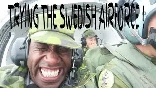 TRYING SWEDISH AIR FORCE!
