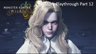 Monster Hunter Wilds Story Playthrough Part 12 - End Boss and Credits.