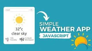 How to Build A Weather App in HTML CSS and JavaScript | ABS Prog