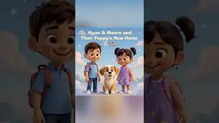 Ayan & Meera and Their Puppy&rsquo;s New Home 🐶🏡 | Kids Cartoon Story