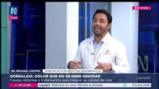 Dr. Michael Castro, especialista en medicina regenerativa - Dorsalgia: Dolor que no se debe ignorar