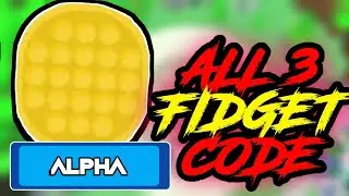 FIDGET World🌍 | ALL [ALPHA] (NEW FIDGET UPDATE) CODE