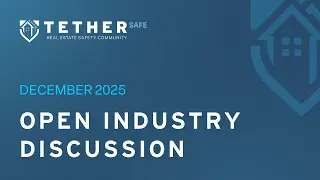 December Tether SAFE Community Zoom | Open Industry Discussion