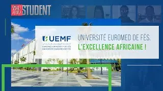 Université Euromed de Fès, l'excellence africaine !