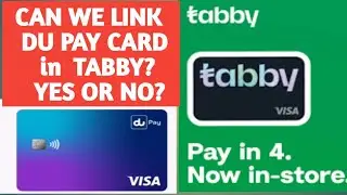how to add Du Pay Card as Payment method in Tabby apps Dubai united arab emirates Choyskie tv