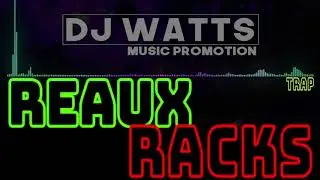REAUX - Racks [TRAP] (2018)