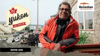 Voice of Experience | Canada: North to the Yukon | David Ash
