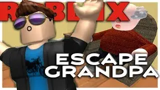 GRANDPA IS EVIL!!! - Escape from Grandpa's house
