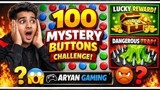 😱 100 Mystery Buttons Challenge! | Har Button Mein Naya Surprise 😍🔥 | ARYAN GAMING