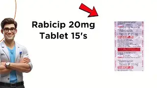 Rabicip 20mg Tablet Uses | Side Effects & Dosage