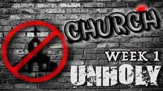 Church Episode 1 Unholy by Bill Corley