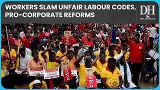 Bharat Bandh | Trade Unions, Workers in Bengaluru Unite to Protest Against New Labour Codes