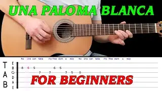 UNA PALOMA BLANCA | Easy guitar melody lesson for BEGINNERS (with tabs) - George Baker Selection