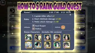 How to S Rank Guild Quest #19 Kaname West (God Ver.) Bleach Brave Souls