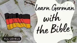 Gen 1.2 Part 1 -  Learn German with the Bible #3
