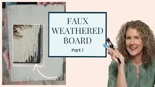 How to create a faux weathered board finish on Furniture