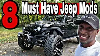 Why These 8 Must Have Jeep Wrangler Mods Will Set Your Jeep Apart From Any Other Jeep!