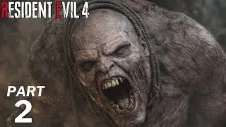RESIDENT EVIL 4 REMAKE WALKTHROUGH GAMEPLAY Part 2 - FULL GAME