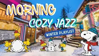 Warm Winter Morning with Snoopy ❄️✨ Upbeat Jazz for a Happy and Energetic New Day