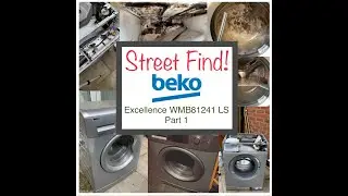 Street Find BEKO 8KG Excellence WMB81241 LS, Part 1