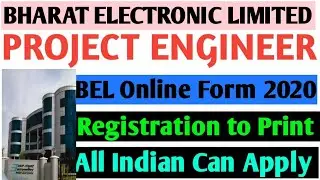 How to Fill BEL Project Engineer Online form 2020 &brvbar;&brvbar; BEL Project Engineer Recruitment Form 2020