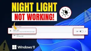How to Fix Night Light Not Working on Windows 11