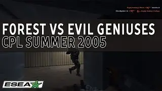 CS 1.6 Classic Throwback - Begrip f0rest vs Evil Geniuses at CPL Summer 2005