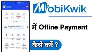 MobiKwik Me Offline Payment Kaise Kare