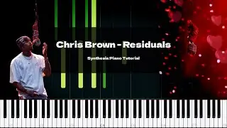 Chris Brown - Residuals (Piano Tutorial)