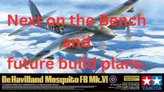✈️ Future Model Building Plans – Tamiya 1/32 Mosquito & More! 🛠️