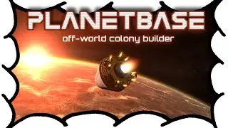 Planetbase - Gameplay & Review - A Sheepish Look At