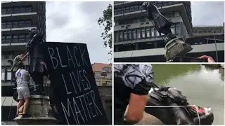 BLM Protesters Tear Down Statue Of Bristol Slave Trader Edward Colston