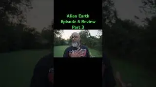 Alien Earth | Episode 5 | Review | Part 3