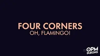 Oh, Flamingo! - Four Corners (Lyric Video)