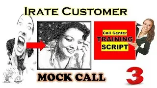 Call Center Training for beginners.   Mock Call with an Irate Customer😲
