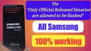 Samsung A21s Odin3 Flash Fix | Only Official Released Binaries Allowed Error Solution 2025