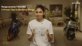 Tips to maximise range on your Ather scooters