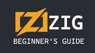 Zig Programming Language - Beginner's Guide