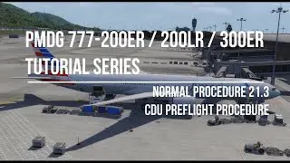 [Sim] PMDG 777 Procedure Tutorial #3 / CDU Preflight Procedure / Setup FMC / P3D / Cold & Dark
