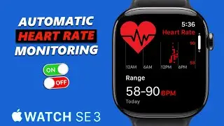 Как включить/отключить автоматический мониторинг сердечного ритма на Apple Watch SE 3
