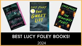 Top Lucy Foley Books You Must Read!
