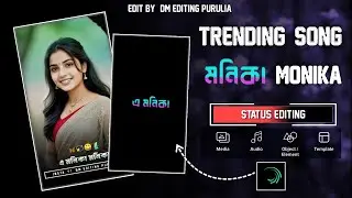 মনিকা | Monika | New Purulia Song 2026 | Kundan Kumar | Status Video Editing Alight Motion