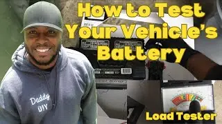 How to Test Your Vehicle’s Battery with a Multimeter and Load Tester